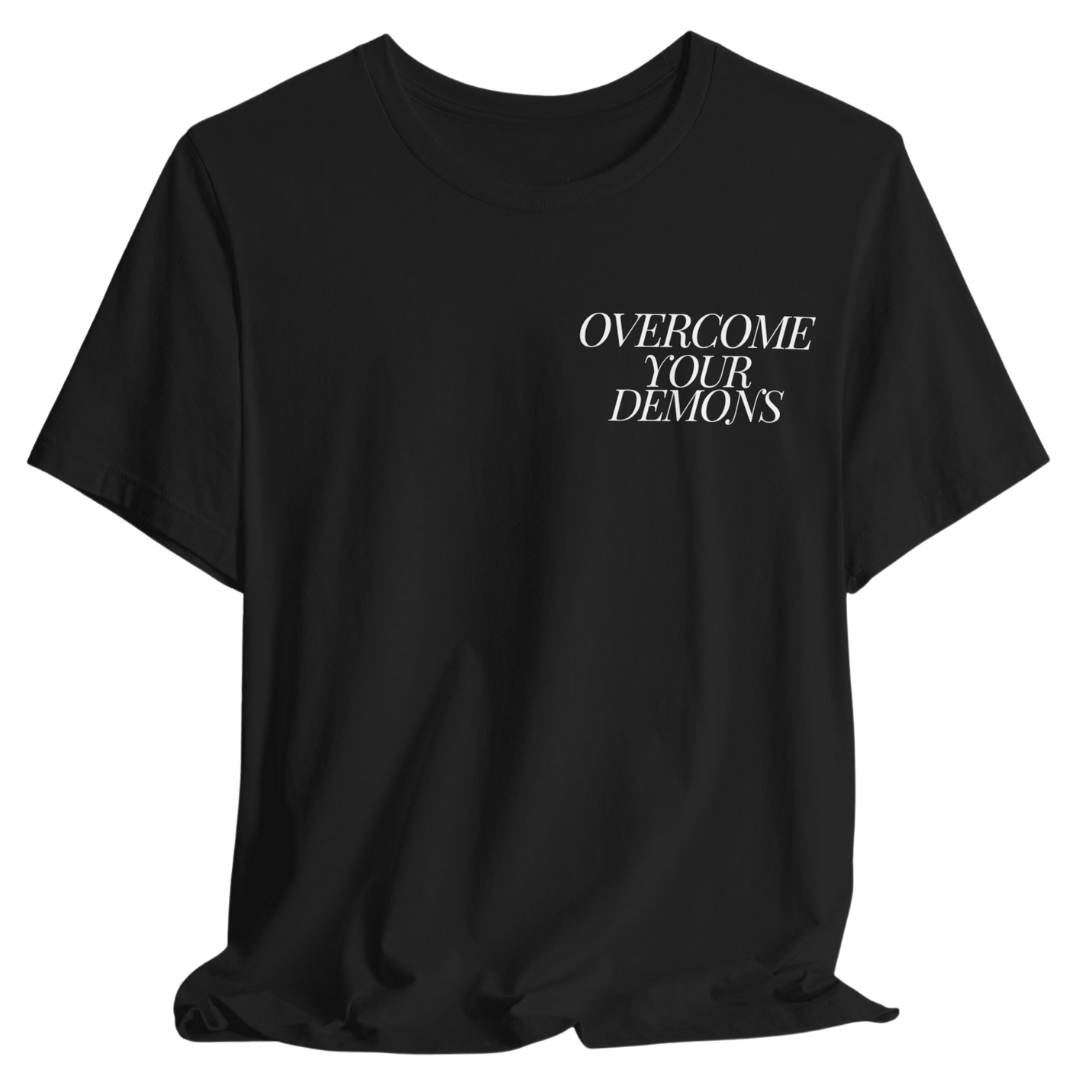 Overcome Your Demons Tee