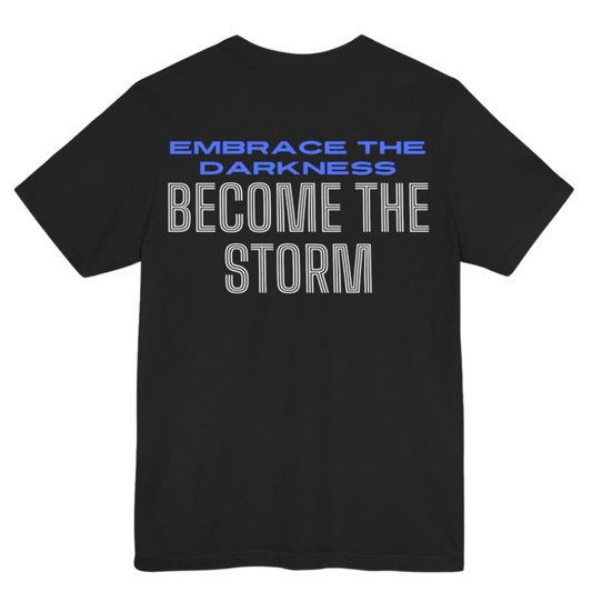 Become the Storm Tee