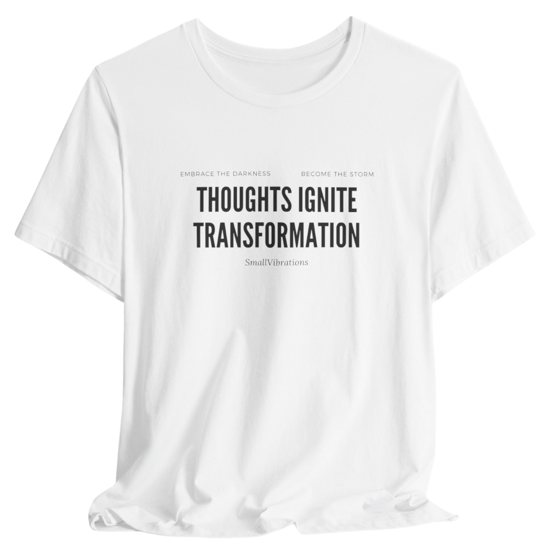 Embrace the Thoughts Tee